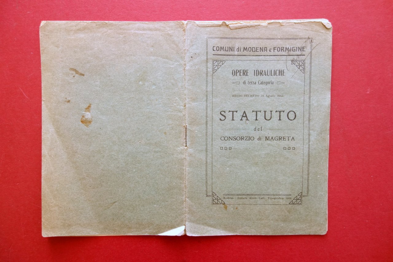 Statuto del Consorzio di Magreta Comuni di Modena Formigine 1916 …