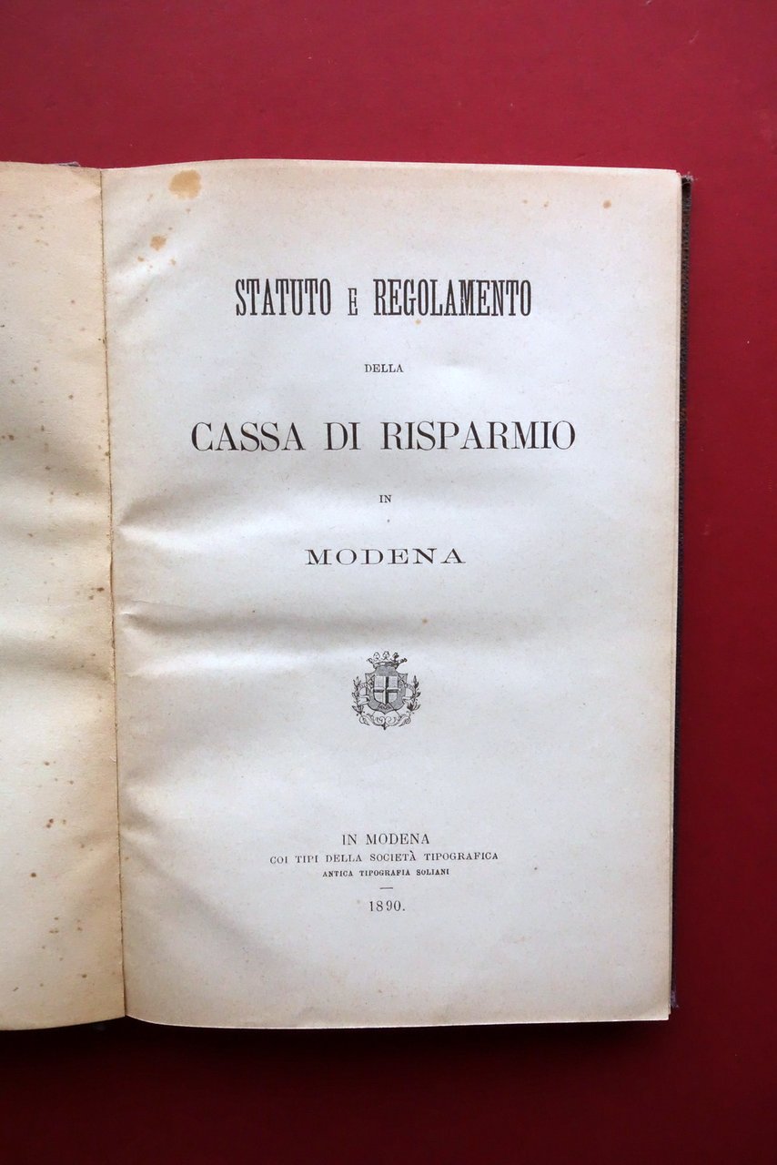Statuto e Regolamento della Cassa di Risparmio di Modena 1890 … | Immagine principale
