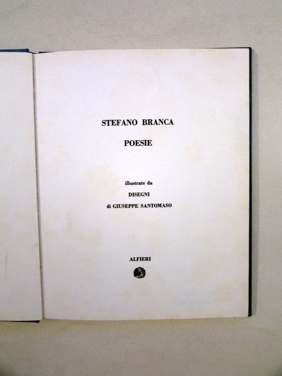 Stefano Branca Poesie Disegni di Giuseppe Santomaso Alfieri 1967
