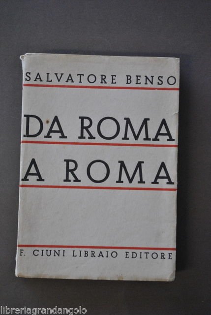 Storia Da Roma a Roma Invasioni Rinascimento Unit‡ Benso Palermo 1937