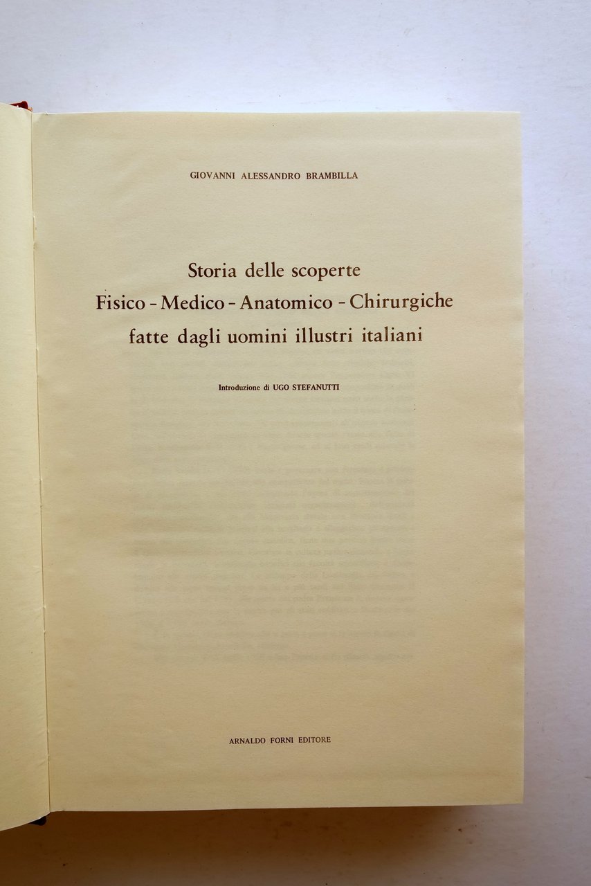 Storia delle Scoperte Fisico Medico Anatomico Chirurgiche Brambilla Forni 1977