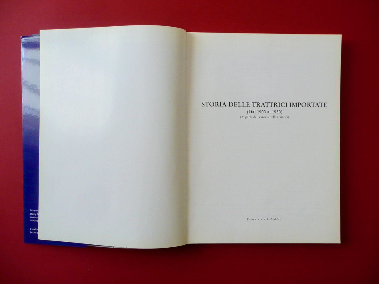 Storia delle Trattrici Importate dal 1900 al 1950 Giovanni Magnanini …