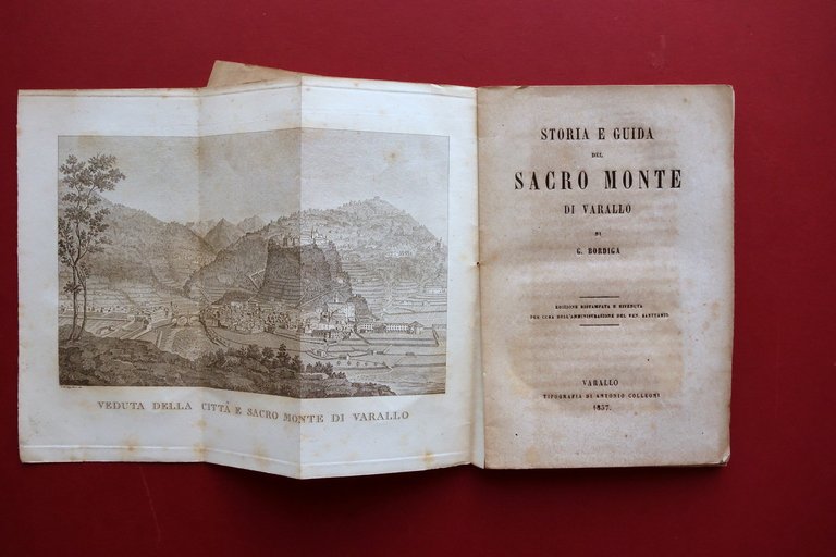 Storia e Guida del Sacro Monte di Varallo G. Bordiga …