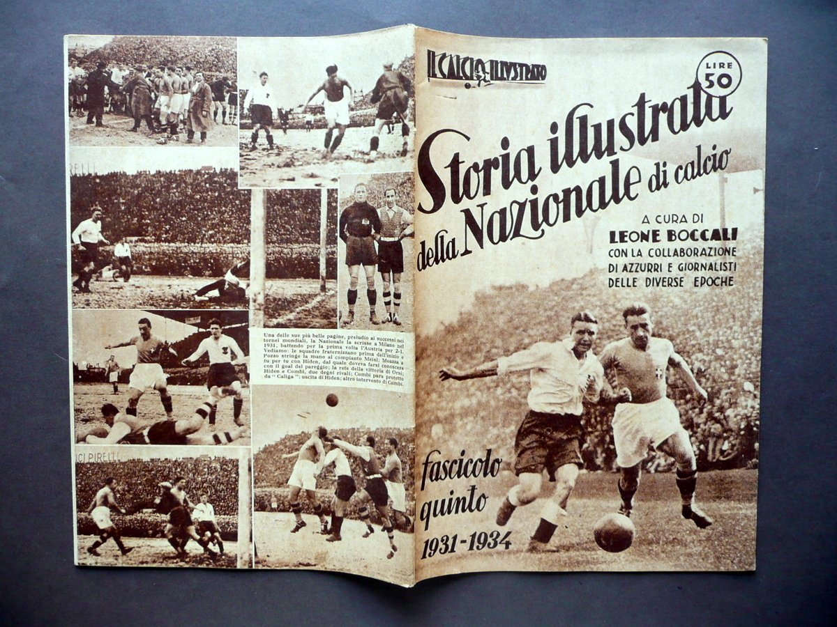 Storia Illustrata della Nazionale Fascicolo V 1931-34 Calcio Illustrato 1948