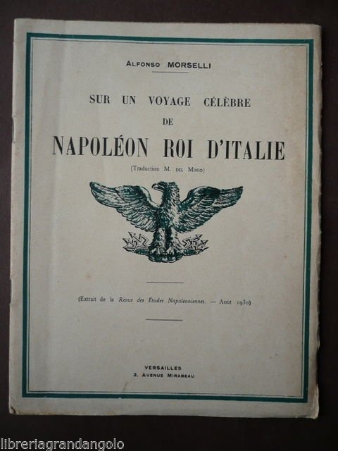 Storia locale Carpi Napoleone Morselli Viaggio 1930 Versailles