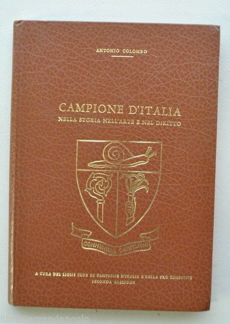 Storia Locale Lombardia Colombo Campione Italia Arte Diritto 1977