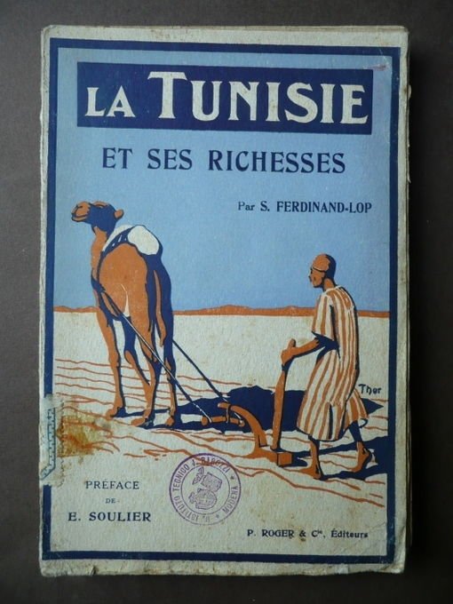 Storia locale Tunisie Richesses Ferdinand - Lop Anni '20 Tunisia …