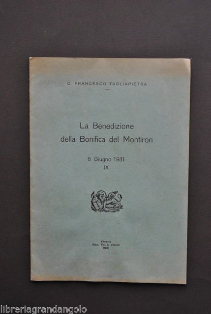 Storia Locale Venezia Tagliapietra Benedizione Bonifica Montiron Torcello 1931