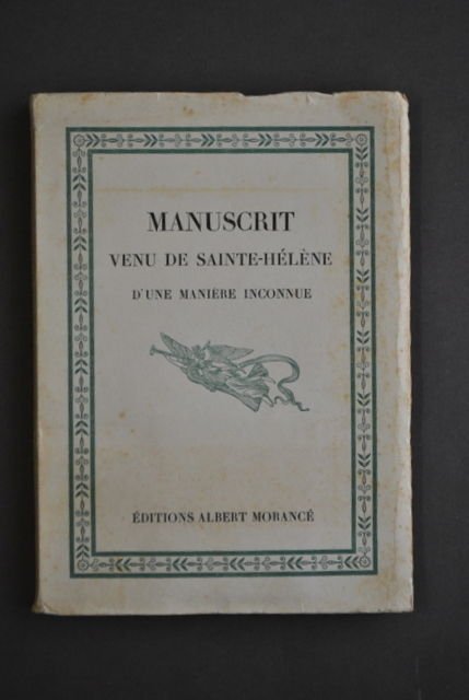 Storia Politica Napoleonica Manoscitti Inediti Sant'Elena Manuscrit Morance