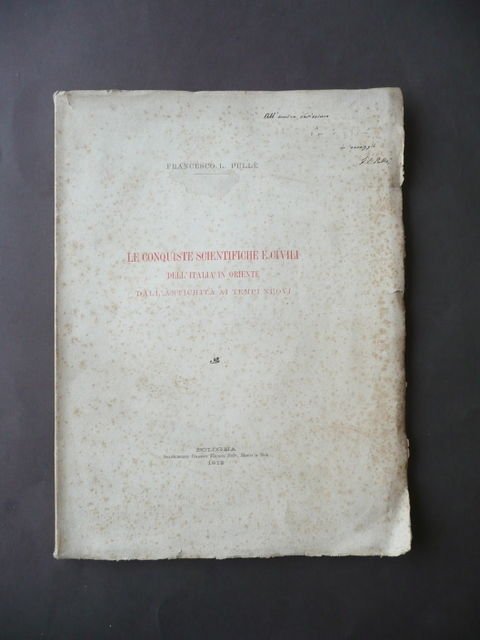 Storia Saggi Conquiste Scientifiche Civili Italia Oriente PullË Bologna 1912