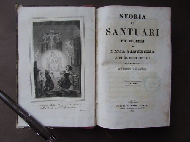 Storia Santuari Maria Italia Oriente Miracoli Apparizioni Riccardi 2 Tomi …