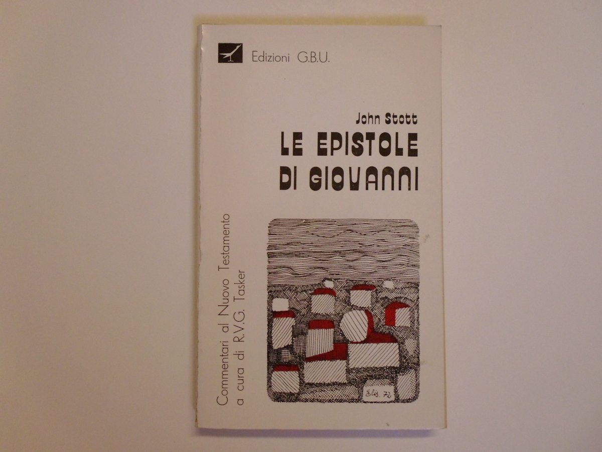 Stott John Le Epistole di Giovanni Claudiana Editrice 1972 | Immagine principale
