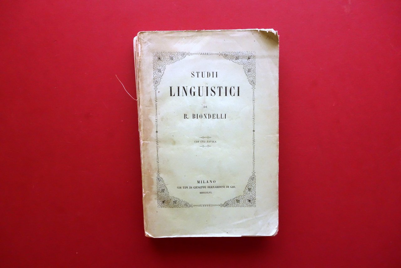 Studi Linguistici di B. Biondelli Tip. Bernardoni Milano 1856 Linguistica … | Immagine principale