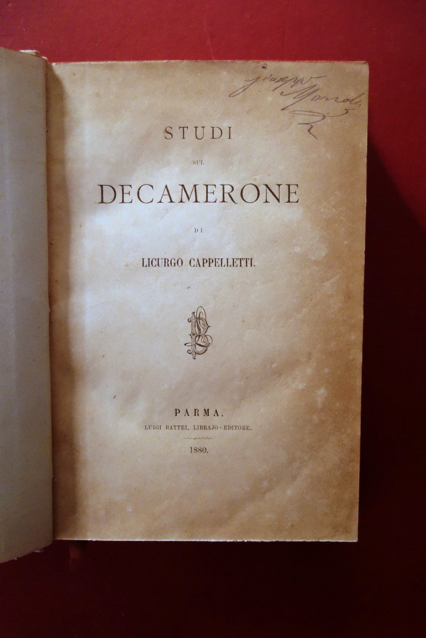 Studi sul Decamerone Licurgo Cappelletti Battei Parma 1880