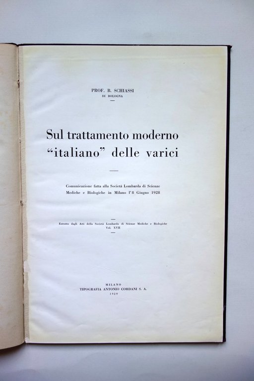 Sul Trattamento Moderno Italiano delle Varici B. Schiassi Cordani Milano …