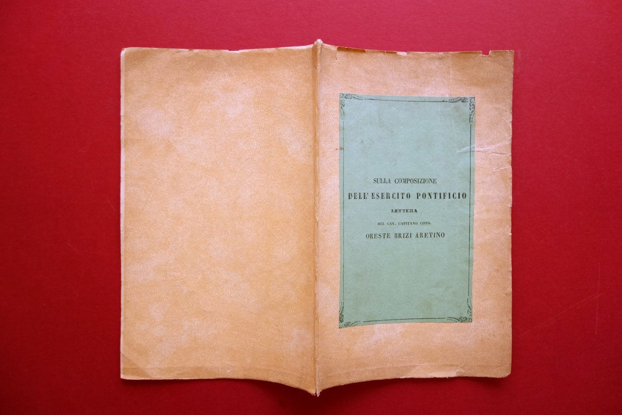 Sulla Composizione dell'Esercito Pontificio Crollalanza da Fermo Brizi Aretino