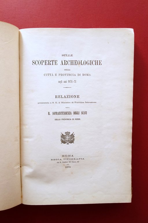 Sulle Scoperte Archeologiche della Citt‡ e Provincia di Roma Regia …