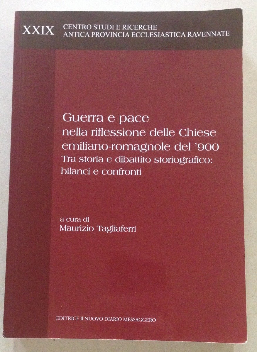 Tagliaferri Guerra e Pace Nella Riflessione Delle Chiese Emiliano Romagnole … | Immagine principale