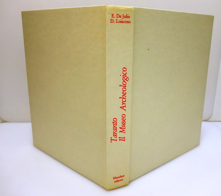 TARANTO IL MUSEO ARCHEOLOGICO DE JULIIS LOIACONO MANDESE EDITORE 1985
