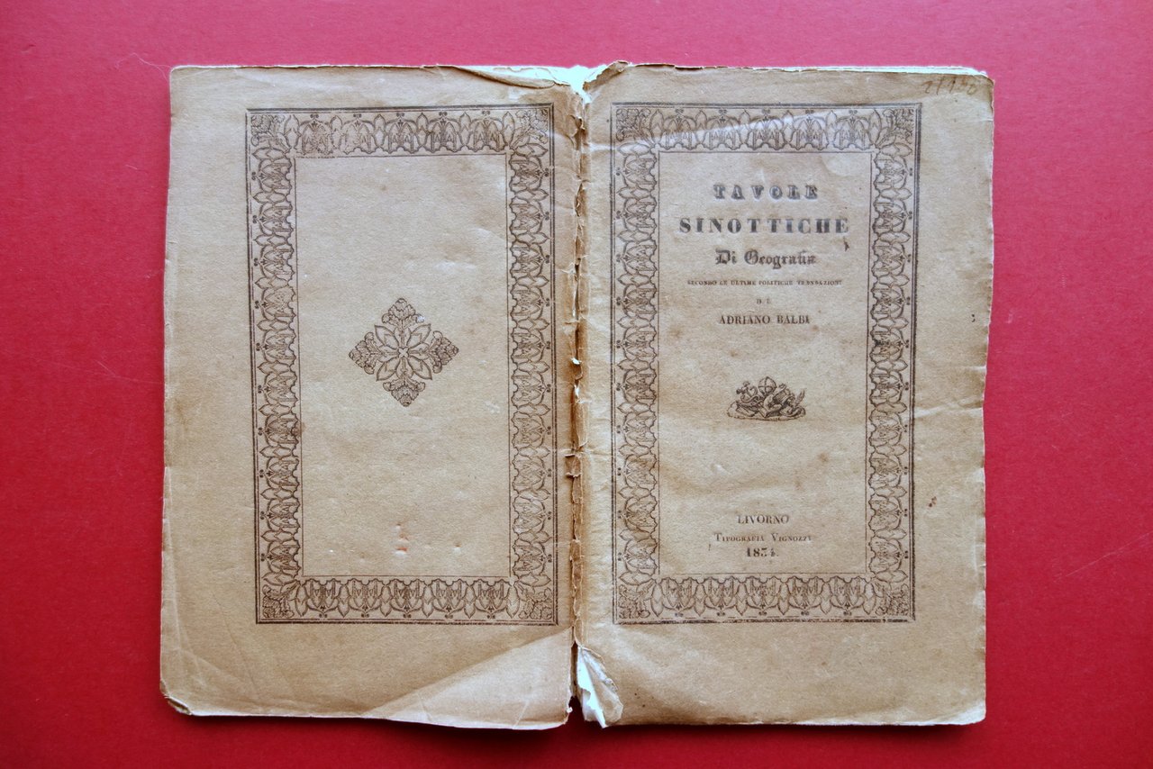 Tavole Sinottiche di Geografia di Adriano Balbi Tipografia Vignozzi Torino …