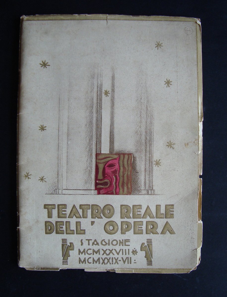 TEATRO REALE DELL'OPERA STAGIONE LIRICA 1928 29 RESPIGHI BELLINI WAGNER …