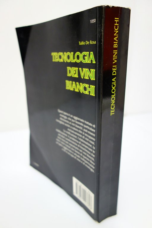 TECNOLOGIA DEI VINI BIANCHI USSEGLIO-TOMASSET DE ROSA EDIZIONI AEB BRESCIA …