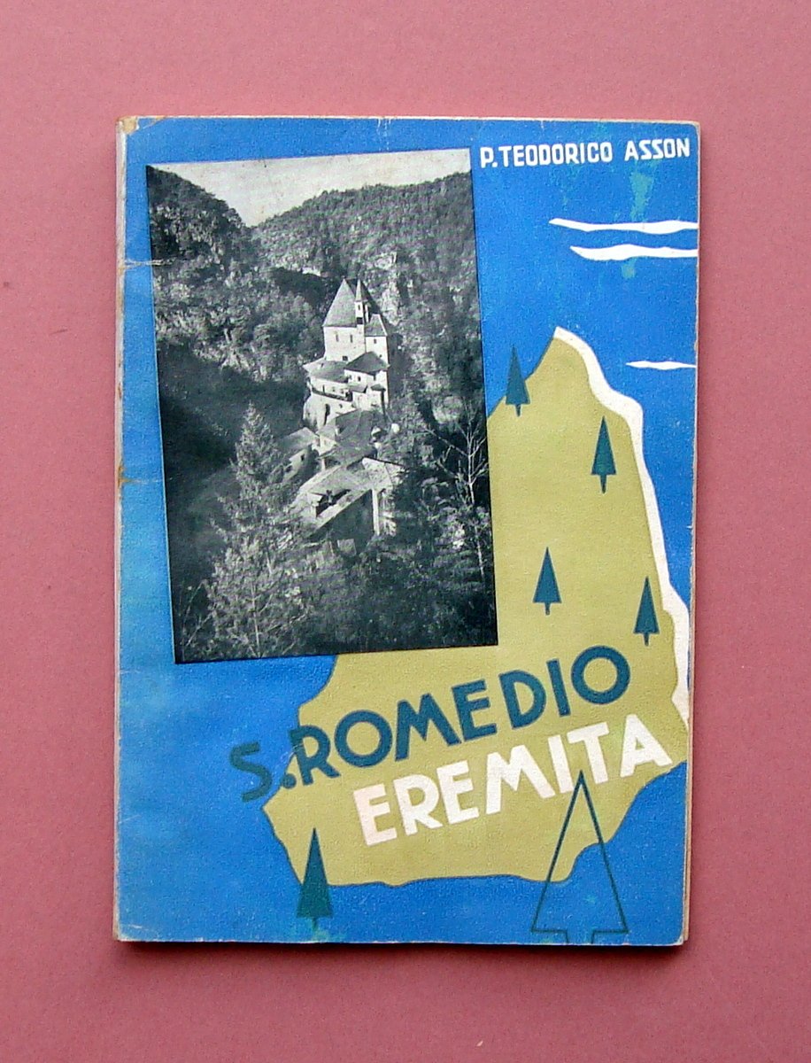 Teodorico Asson S. Romedio Eremita dell'Anaunia 1957 Tip Francescana Villazzano