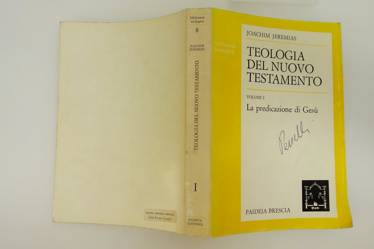 TEOLOGIA DEL NUOVO TESTAMENTO JEREMIAS VOL 1: LA PREDICAZIONE DI …