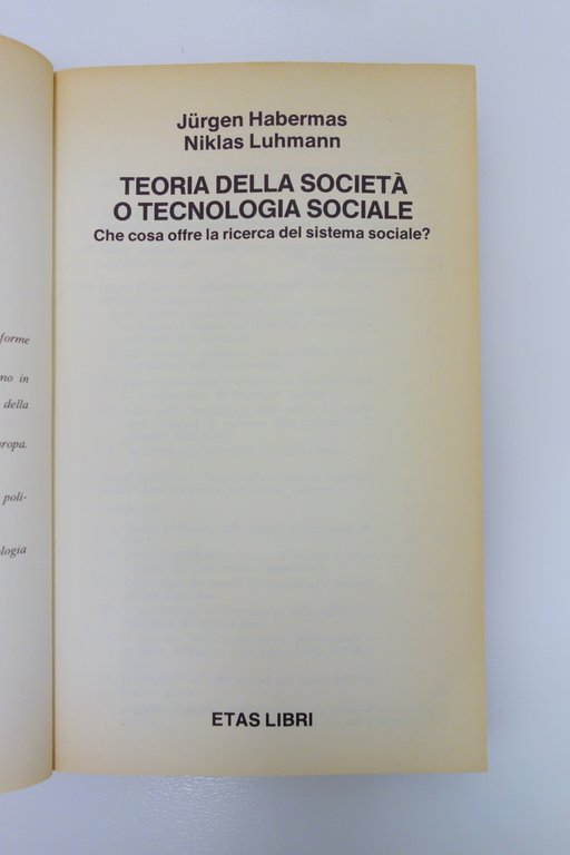 TEORIA DELLA SOCIETA' O TECNOLOGIA SOCIALE HABERMAS LUHMANN ETAS 1983 | Immagine Gallery 3