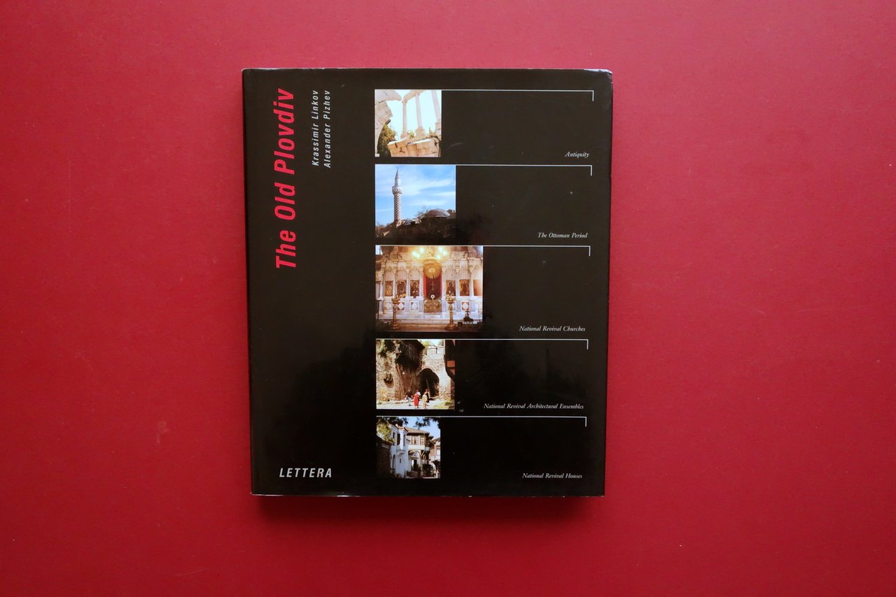 The Old Plovdiv Krassimir Linkov Alexander Pizhev Lettera 1998 Storia