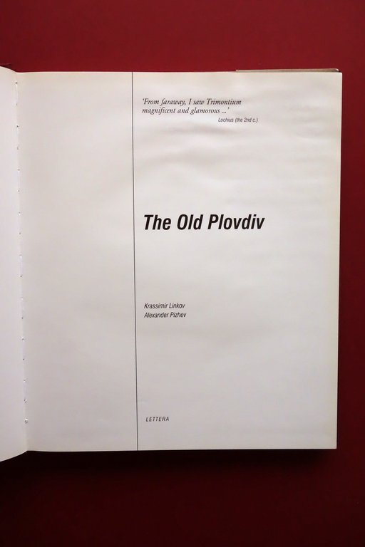 The Old Plovdiv Krassimir Linkov Alexander Pizhev Lettera 1998 Storia