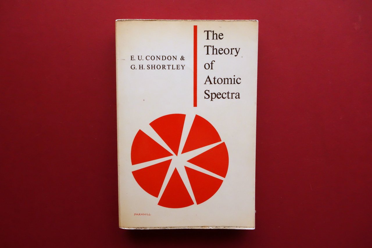 The Theory of Atomic Spectra Condon Shortly Cambridge University Press …
