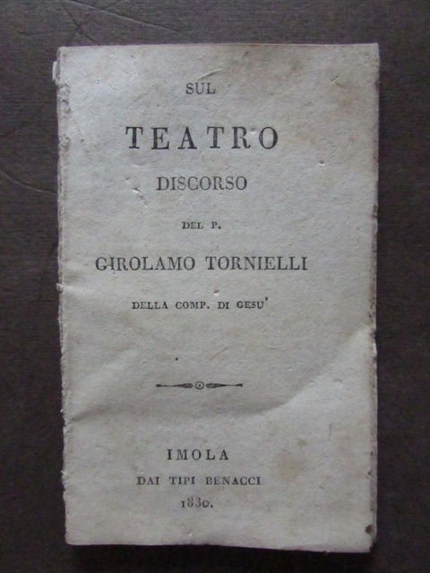 Tornielli Girolamo Gesuita Sul Teatro Discorso Novara S. Gaudenzio Progetto …