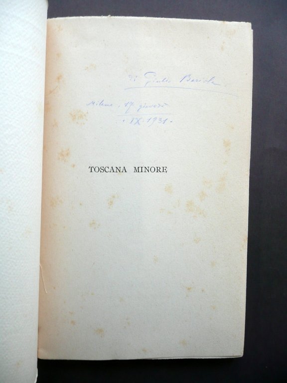 Toscana Minore Arturo Stanghellini Casa Editrice Nemi Cherubini Firenze 1931