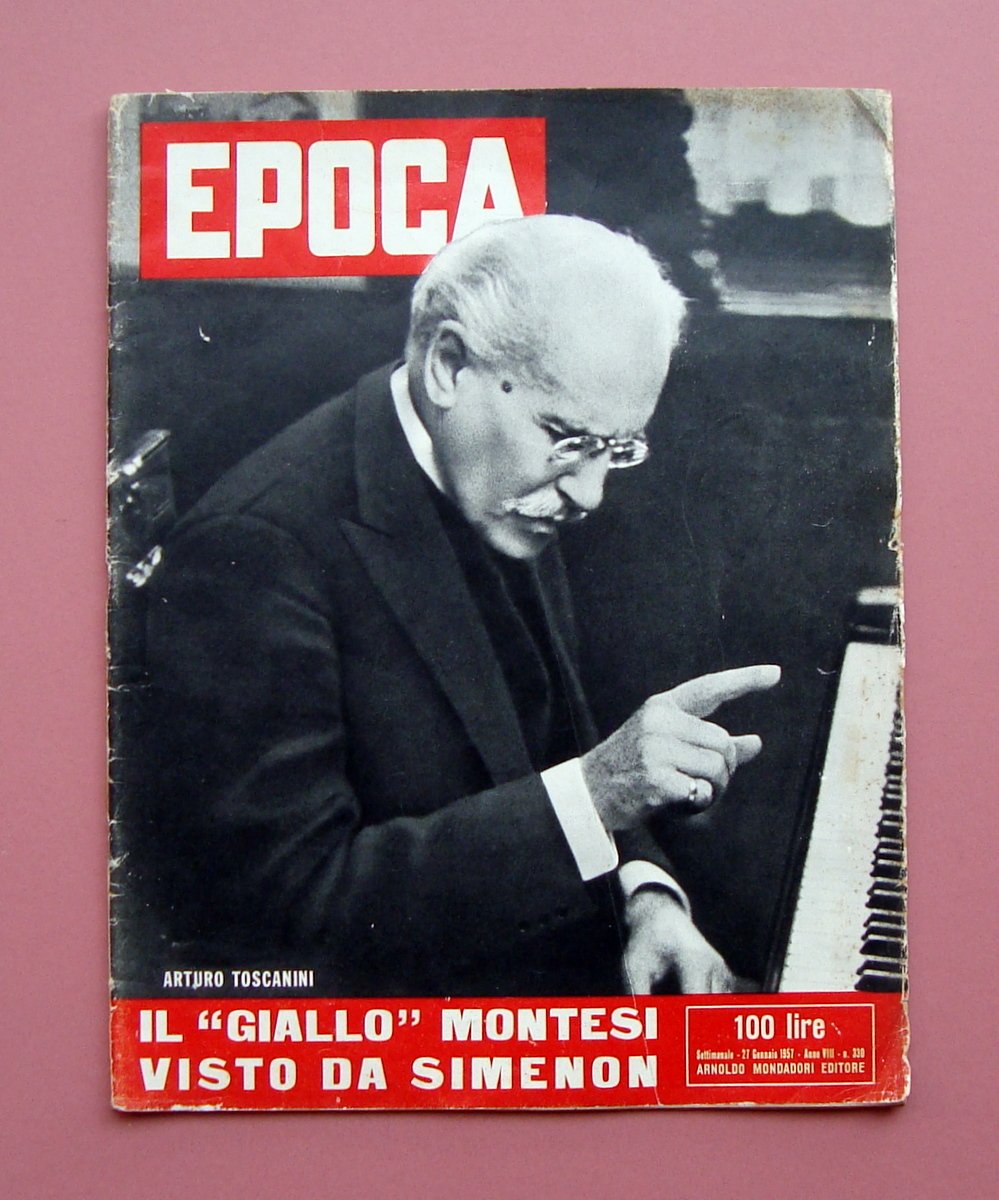 Toscanini morte Simenon Giallo Montesi settimanale Epoca 1957 Anno VIII …