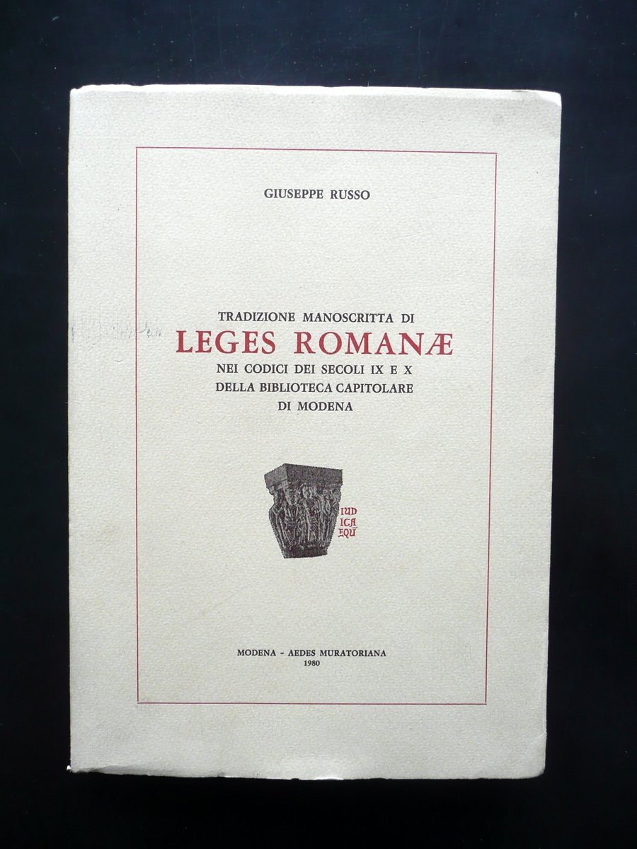 Tradizione Manoscritta di Leges Romanae Russo Aedes Muratoriana Modena 1980