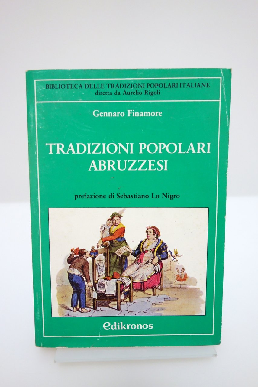 TRADIZIONI POPOLARI ABRUZZESI FINAMORE LO NIGRO EDIKRONOS 1981