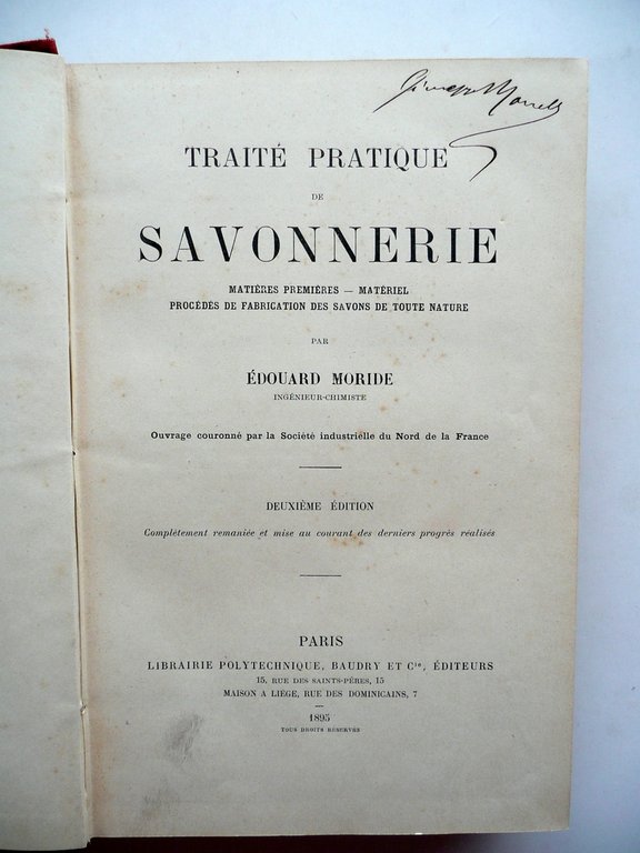 TraitÈ Pratique de Savonnerie Edouard Moride Baudry Paris 1895 Profumeria …