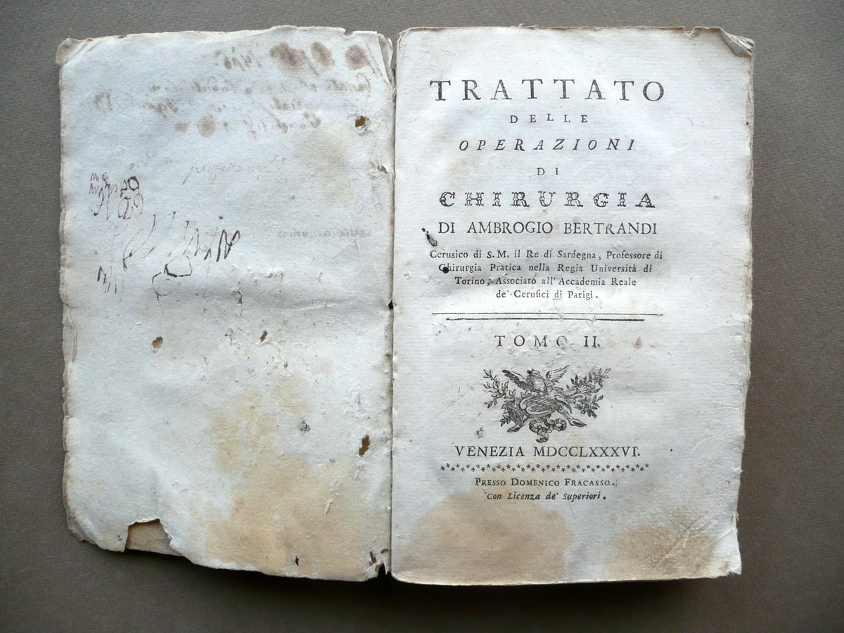 Trattato delle Operazioni di Chirurgia Ambrogio Bertrandi Tomo II Fracasso …