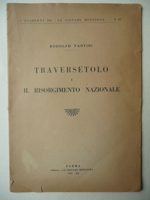 Traversetolo Parma Risorgimento Nazionale Rodolfo Fantini 1942
