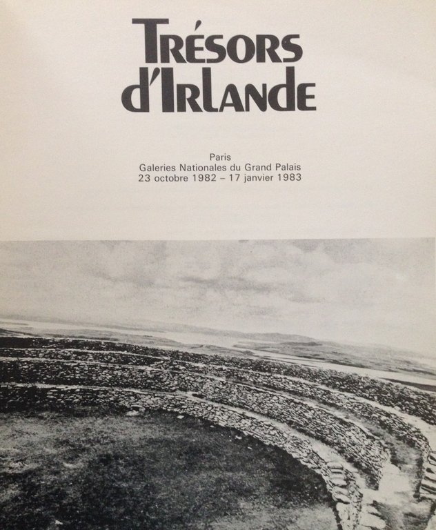 TrÈsors d'Irlande Paris Galeries Nationales du Grand Palais Octobre 1982 …