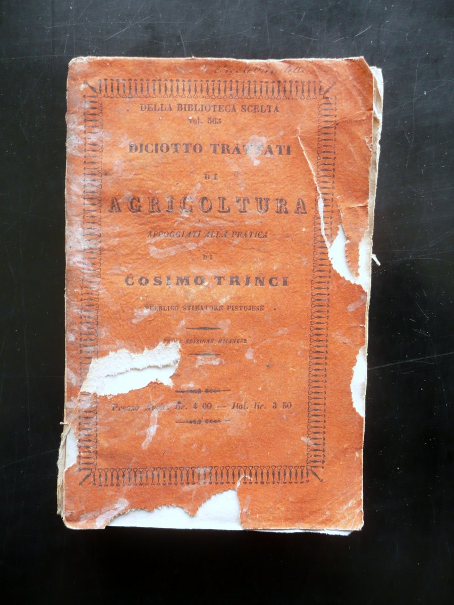 Trinci Diciotto Trattati di Agricoltura Silvestri Milano 1851 1∞ Ed. …