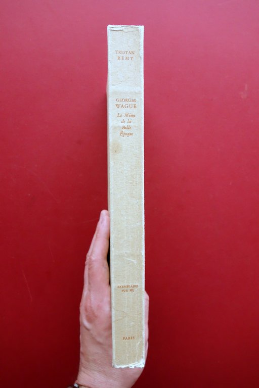 Tristan Remy Georges Wague le Mime de la Belle Epoque …