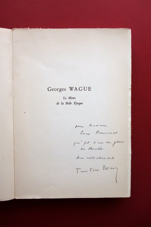 Tristan Remy Georges Wague le Mime de la Belle Epoque …