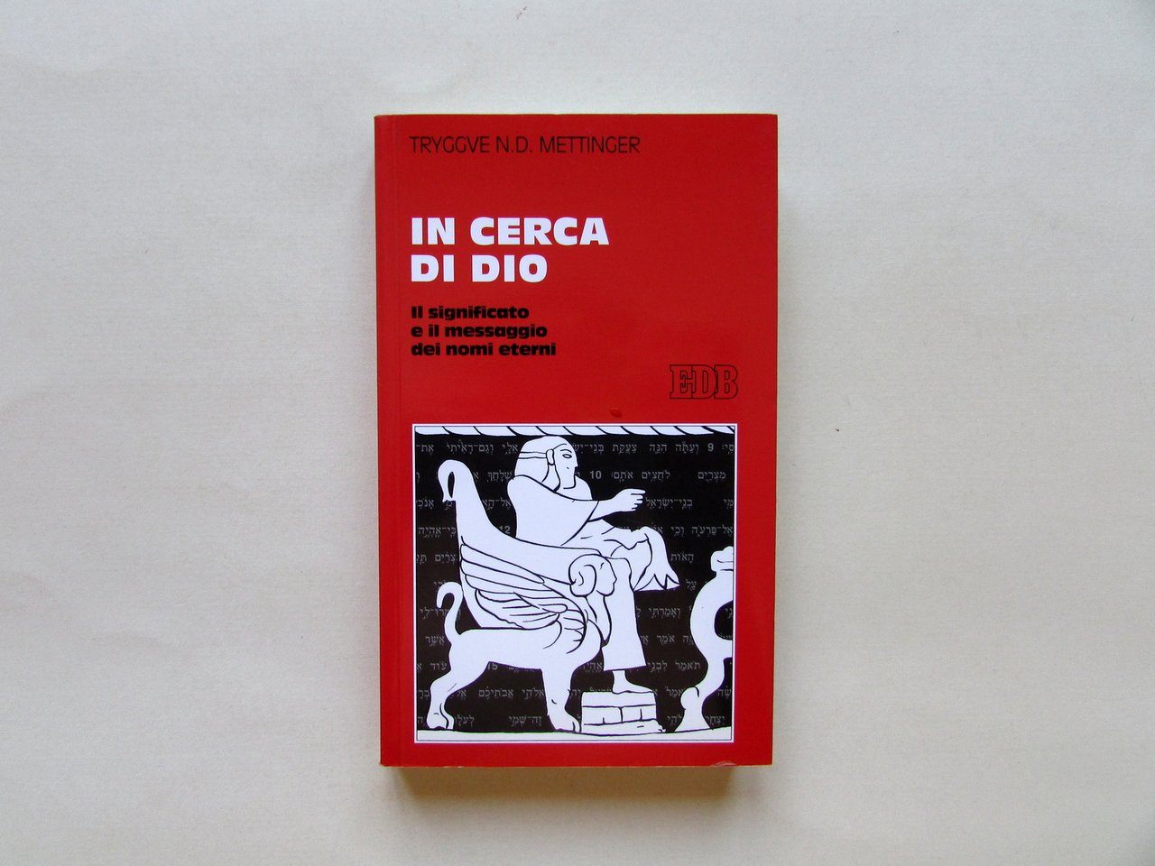 Tryggve N.D. Mettinger In Cerca di Dio EDB Dehoniane Bologna …