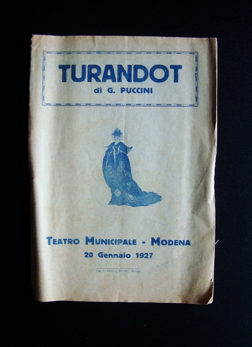 Turandot Giacomo Puccini 1927 Teatro Municipale Modena Bassi e Nipoti …