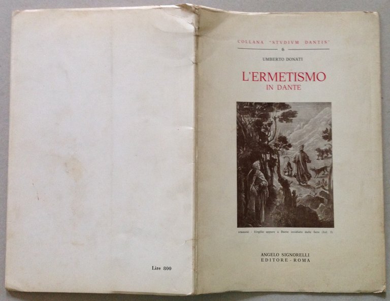 U. Donati L'Ermetismo in Dante Angelo Signorelli Editore Roma 1969