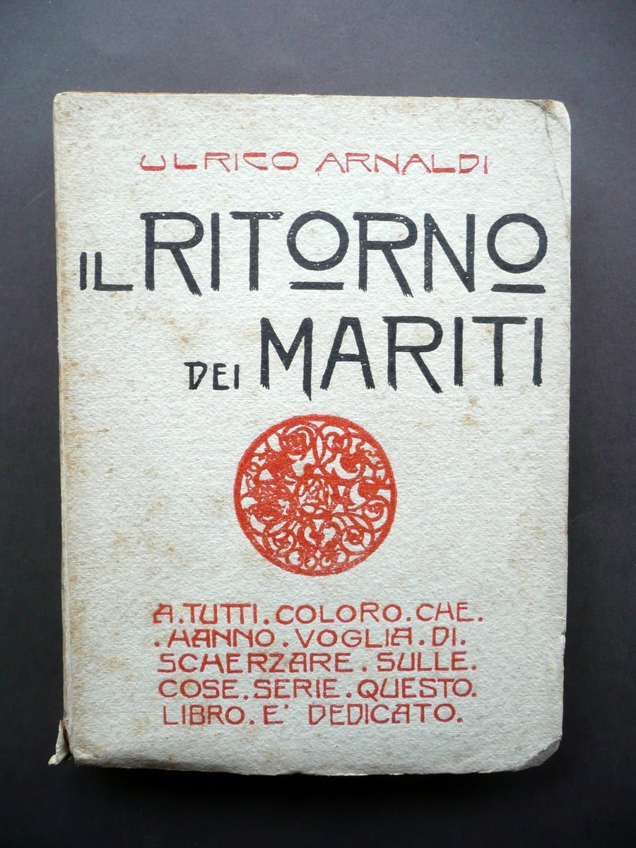 Ulrico Arnaldi Il Ritorno dei Mariti L'Universelle Roma 1919 Futurismo | Immagine principale