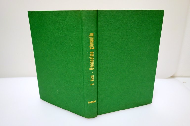 UMANESIMO GIOVANILE INCHIESTA SULLA GIOVENTU' BERTI MASSIMO EDITRICE 1965