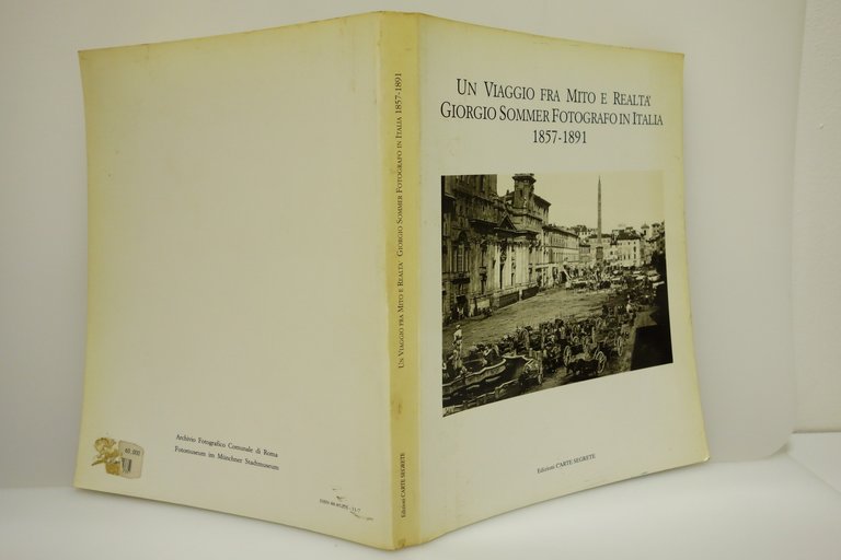 UN VIAGGIO FRA MITO E REALTA' GIORGIO SOMMER FOTOGRAFO IN …